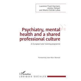 Psychiatry, mental health and a shared professional culture