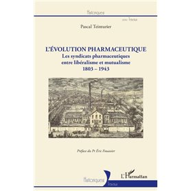 L'évolution pharmaceutique