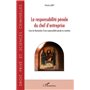 La responsabilité pénale du chef d'entreprise