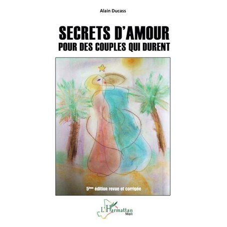 Secrets d'amour pour des couples qui durent