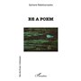 Be a poem
