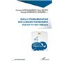 Sur la standardisation des langues minor(is)ées aux XXe et XXIe siècles