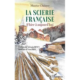 La scierie française