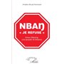 Nban "je refuse"