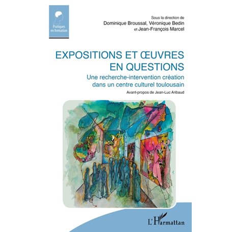 Expositions et œuvres en questions