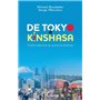 De Tokyo à Kinshasa