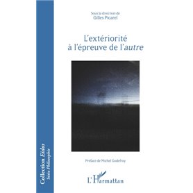 L'extériorité à l'épreuve de l'-em+autre-/em+