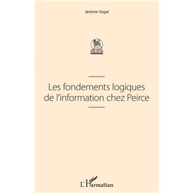 Les fondements logiques de l'information chez Peirce