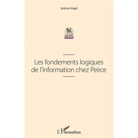 Les fondements logiques de l'information chez Peirce