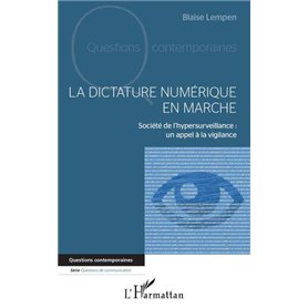 La dictature numérique en marche