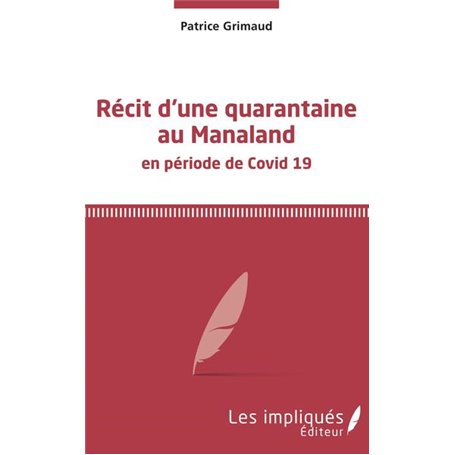 Récit d'une quarantaine au Manaland