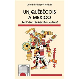 Un québécois à Mexico