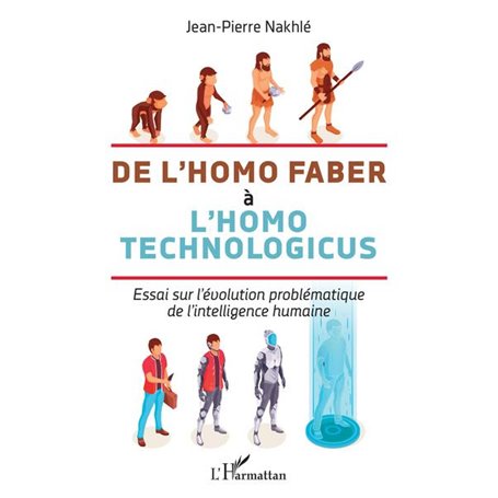 De l'homo faber à l'homo technologicus