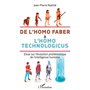 De l'homo faber à l'homo technologicus