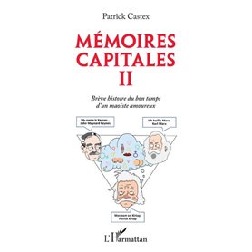 Mémoires capitales II