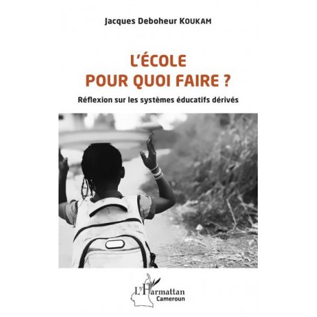 L'école pour quoi faire ?