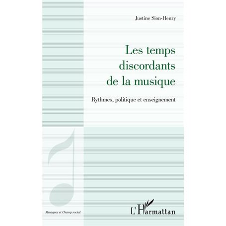 Les temps discordants de la musique