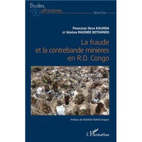 La fraude et la contrebande minières en R.D. Congo