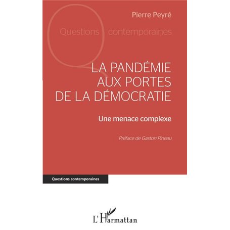 La pandémie aux portes de la démocratie