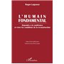 L'humain fondamental