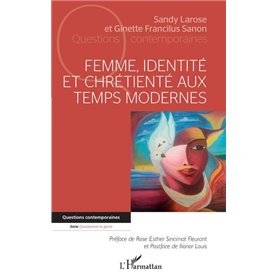 Femme, identité et chrétienté aux temps modernes