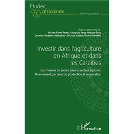 Investir dans l'agriculture en Afrique et dans les Caraïbes