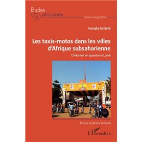 Les taxis-motos dans les villes d'Afrique subsaharienne