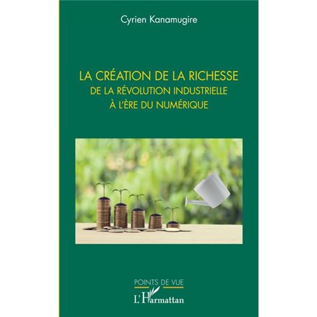 La création de la richesse