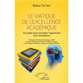 Le viatique de l'excellence académique