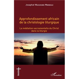 Approfondissement africain de la christologie liturgique