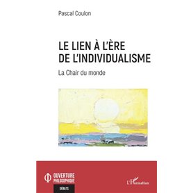 Le lien à l'ère de l'individualisme