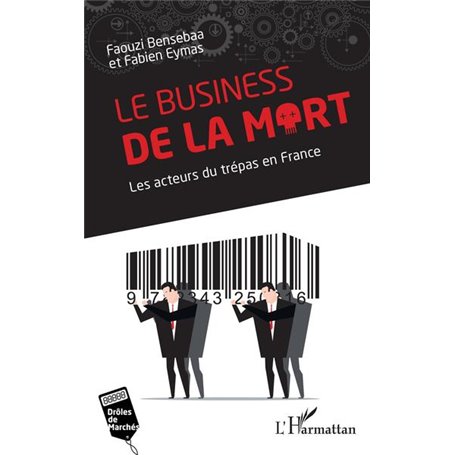 Le business de la mort