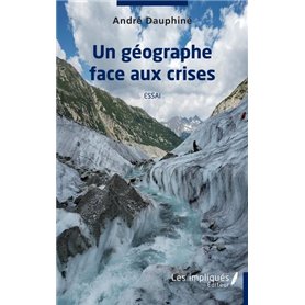 Un géographe face aux crises