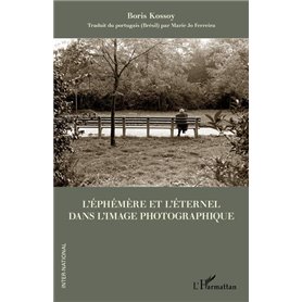 L'éphémère et l'éternel dans l'image photographique