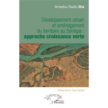Développement urbain et aménagement du territoire au Sénégal :