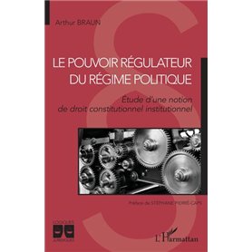 Le pouvoir régulateur du régime politique