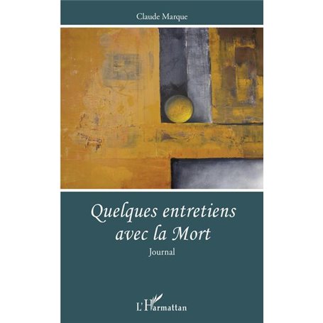 Quelques entretiens avec la Mort