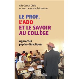 Le prof, l'ado et le savoir au collège