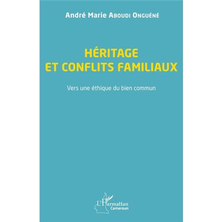 Héritage et conflits familiaux