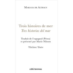 Trois histoires de mer / Tres historias del mar