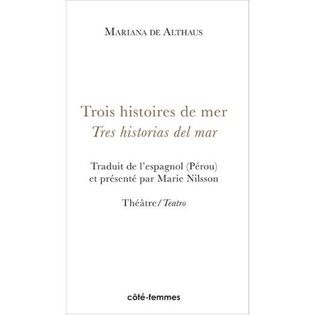 Trois histoires de mer / Tres historias del mar