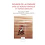 Figures de la censure dans les mondes hispaniques et hispano-américain