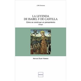 La leyenda de Isabel primera de Castilla