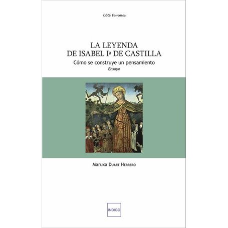 La leyenda de Isabel primera de Castilla