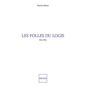 Les folles du logis