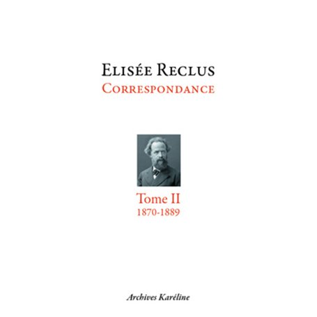 Correspondance. Tome II - 1870-1889