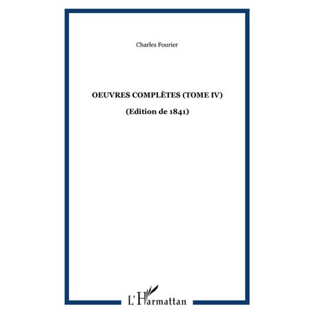 Oeuvres complètes (Tome IV)