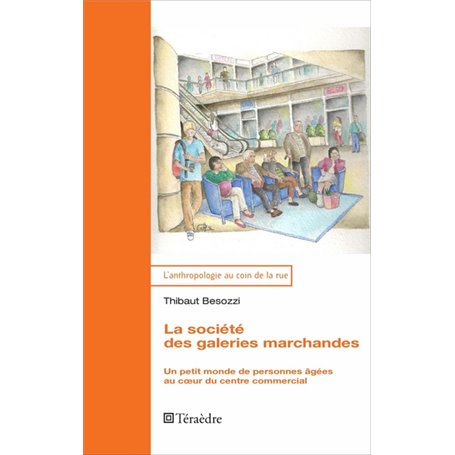 La société des galeries marchandes