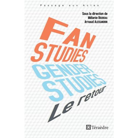 Fan et genger studies  : le retour