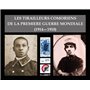 LES TIRAILLEURS COMORIENS DE LA PREMIERE GUERRE MONDIALE (1914-1918)